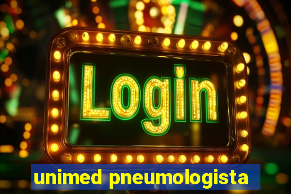 unimed pneumologista